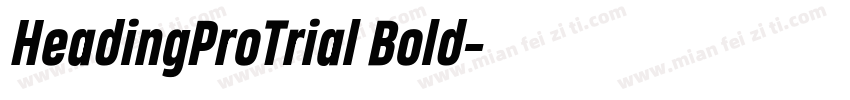 HeadingProTrial Bold字体转换